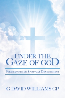 Under the Gaze of God : Perspectives on Spiritual Development