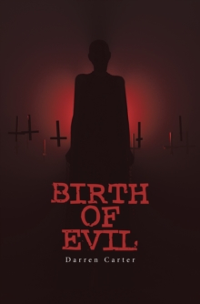 Birth of Evil