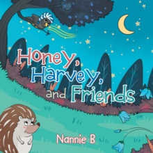 Honey, Harvey, and Friends