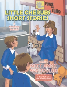 Little Cherubs Short Stories : Book 1: Meet Ambie and Joulsie