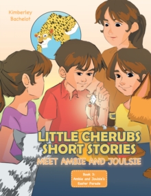 Little Cherubs Short Stories : Meet Ambie and Joulsie