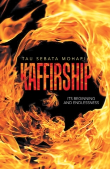 Kaffirship : Its Beginning and Endlessness