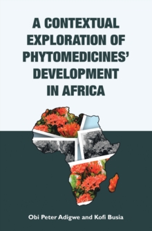 A Contextual Exploration of Phytomedicines' Development in Africa