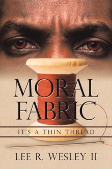 Moral Fabric : It's a Thin Thread