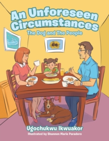 An Unforeseen Circumstances : The Dog and the People