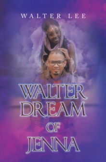 Walter Dream of Jenna