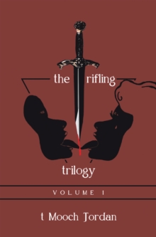 The Trifling Trilogy : Volume 1