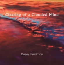 Clearing of a Clouded Mind