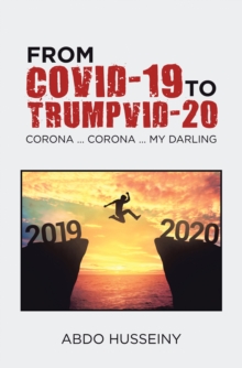 From Covid-19 to Trumpvid-20 : Corona ... Corona ... My Darling