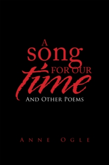 A Song for Our Time : And Other Poems