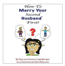 How to Marry Your Second Husband* First