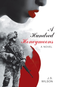 A Hundred Honeymoons : A Novel