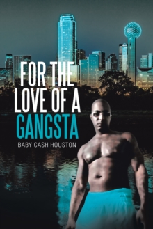 For the Love of a Gangsta