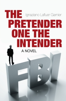 The Pretender One the Intender : A Novel