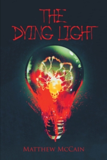 The Dying Light