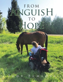 From Anguish to Hope