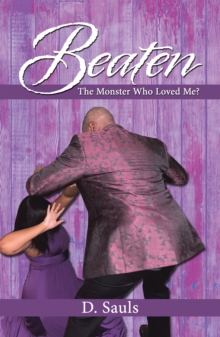 Beaten : The Monster Who Loved Me?