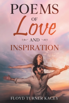 Poems of Love and Inspiration