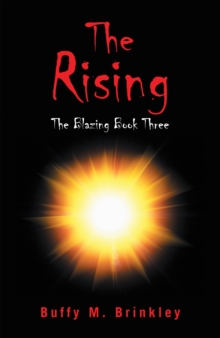 The Rising : The Blazing Book Three