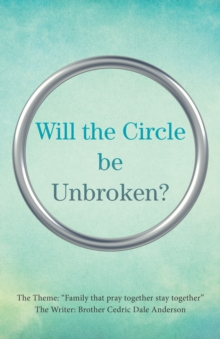 Will the Circle Be Unbroken?