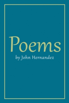 Poems by John Hernandez