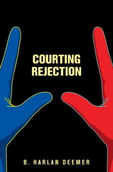 Courting Rejection