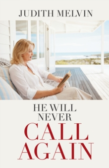 He Will Never Call Again