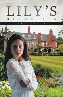 Lily's Ruination