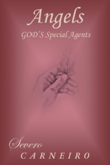 Angels - God's Special Agents