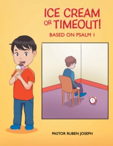 Ice Cream or Timeout! : Based on Psalm 1