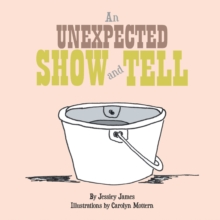 An Unexpected Show and Tell