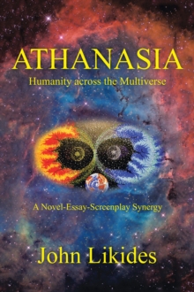 Athanasia : Humanity Across the Multiverse