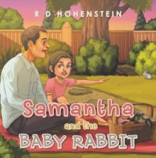 Samantha and the Baby Rabbit