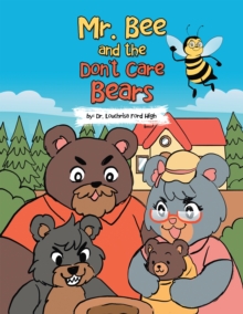 Mr. Bee and the Don't Care Bears