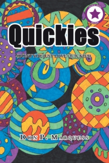 Quickies : (Don't You Just Love Quickies)