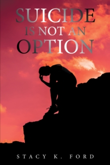 Suicide Is Not an Option