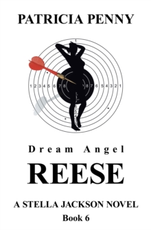 Dream Angel Reese : A Stella Jackson Novel Book 6