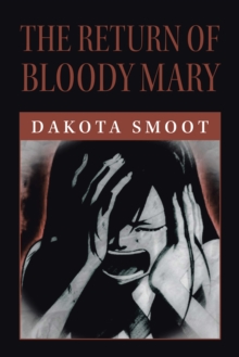 The Return of Bloody Mary