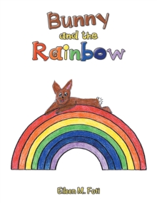 Bunny and the Rainbow