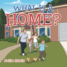 What Is a Home?