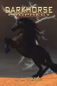 Dark Horse Prophecy