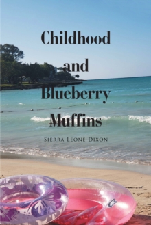 Childhood and Blueberry Muffins