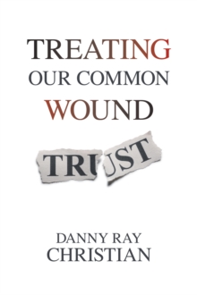 Treating Our Common Wound