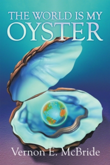 The World Is My Oyster