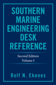 Southern Marine  Engineering Desk Reference : Second Edition Volume I