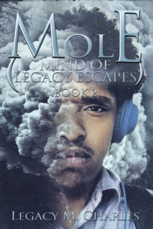 Mole (Mind of Legacy Escapes) : Book 2