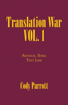 Translation War Vol. 1 : Antioch, Syria Text Line