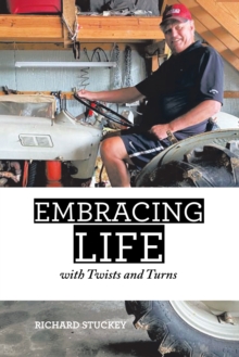 Embracing Life : With Twists and Turns