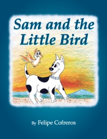 Sam and the Little Bird