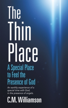 The Thin Place : A Special Place to Feel the Presence of God